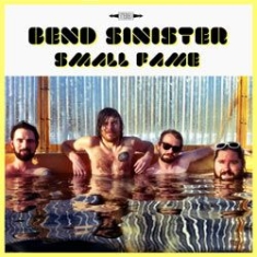 Bend Sinister - Small Fame in the group CD / Pop at Bengans Skivbutik AB (1026309)