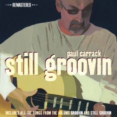 Carrack Paul - Still Groovin'