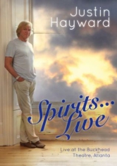 Justin Hayward - Spirits Live....Live At The Buckhea