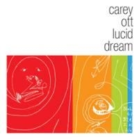 Ott Carey - Lucid Dream