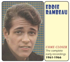 Eddie Rambeau - Come Closer: Complete Early Recordi