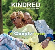 Kindred The Family Soul - A Couple Friends