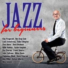 Blandade Artister - Jazz For Beginners in the group CD / Jazz/Blues at Bengans Skivbutik AB (1045243)