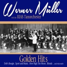 Muller Werner & Das Rias Tanzorches - Golden Hits in the group CD / Dansband/ Schlager at Bengans Skivbutik AB (1049684)