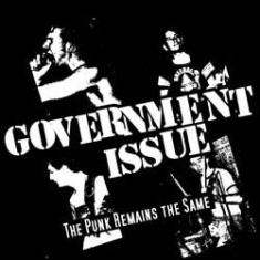 Government Issue - Punk Remains The Same in the group OTHER / Övrigt /  at Bengans Skivbutik AB (1049796)