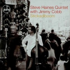 Steve Haines Quintet/Jimmy Cobb - Stickadiboom in the group CD / Jazz/Blues at Bengans Skivbutik AB (1049884)