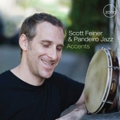 Feiner Scott & Pandeiro Jazz - Accents in the group OTHER / Övrigt /  at Bengans Skivbutik AB (1049892)