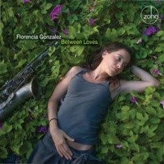 Gonzalez Florencia - Between Loves in the group CD / Jazz/Blues at Bengans Skivbutik AB (1049900)