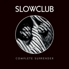 Slow Club - Complete Surrender (Dlx)