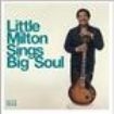 Little Milton - Sings Big Soul in the group OTHER / Övrigt /  at Bengans Skivbutik AB (1051717)