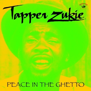 Zukie Tapper - Peace In The Ghetto