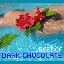 Dark Chocolate - Best Of Dark Chocolate in the group CD / Jazz/Blues at Bengans Skivbutik AB (1054301)