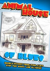 Animal House Of Blues - Film in the group OTHER / Music-DVD & Bluray at Bengans Skivbutik AB (1054350)