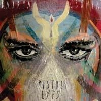 Cronin Kaurna - Pistol Eyes (Lim. Ed.) in the group CD / Pop at Bengans Skivbutik AB (1058145)