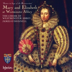Byrd / Sheppard / Tallis - Mary And Elizabeth At Westminister