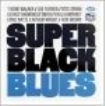Walker T-Bone Joe Turner Otis Spa - Super Black Blues in the group CD / Blues,Jazz at Bengans Skivbutik AB (1077253)