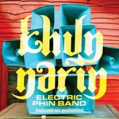 Narin Khun - Khun Narin's Electric Phin Band