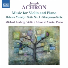 Achron - Music For Violin And Piano