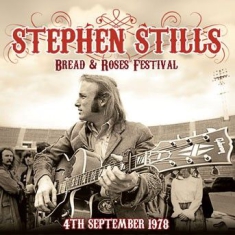 Stills Stephen - Live At The Bread And Roses Festiva