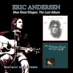 Andersen Eric - Blue River/Stages: The Lost Album