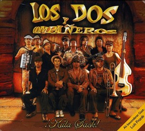 Los Dos Y Companeros - Kula Sack!