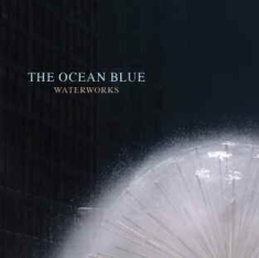 Ocean Blue - Waterworks