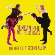 Reid Duncan And The Big Heads - Difficult Second Album
