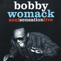 Bobby Womack - Soul Senastion Live in the group MUSIK / DVD Audio / Worldmusic/ Folkmusik at Bengans Skivbutik AB (1107851)