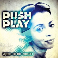 Blandade Artister - Push Play - Sayonara (For Now) Soni