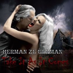 Herman Ze German - Take It As It Comes