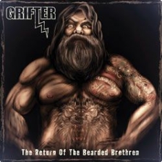 Grifter - Return Of The Bearded..