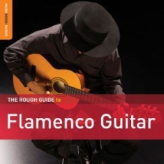 Blandade Artister - Rough Guide To Flamenco Guitar **2X