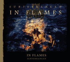 In Flames - Subterranean (Re-Issue 2014)