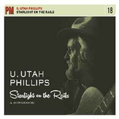 Phillips Utah - Starlight On The Rails: A Songbook
