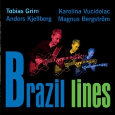 Tobias Grim Trio - Brazil Lines