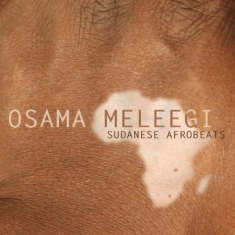 Meleegi Osama - Sudanese Afrobeats