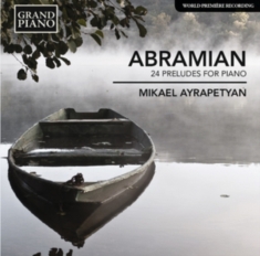 Abramian - 24 Preludes