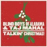 Blind Boys of Alabama The & T - Talkin' Christmas! in the group CD / Julmusik,Pop-Rock at Bengans Skivbutik AB (1131062)