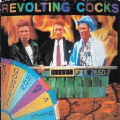 Revolting Cocks - Live! You Goddamned Son Of A Bitch