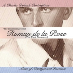 Charles Bobuck Contraption - Roman De La Rose