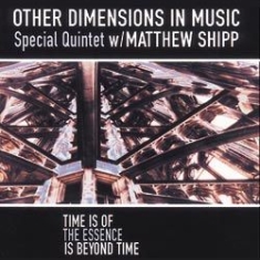 Other Dimensions In Music Special Q - Time Is Of The Essence Is Beyond Ti in the group OTHER / Övrigt /  at Bengans Skivbutik AB (1131267)