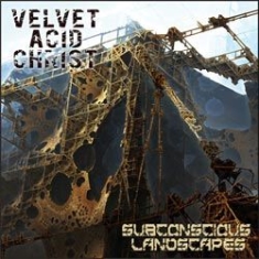 Velvet Acid Christ - Subconscious Landscapes in the group CD / Pop at Bengans Skivbutik AB (1131281)