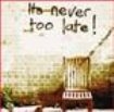 Nine Below Zero - It's Never Too Late! in the group CD / Rock at Bengans Skivbutik AB (1131344)