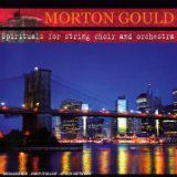 Morton Gould - Spirituals for Strings Choir and Orchestra in the group OTHER / Övrigt /  at Bengans Skivbutik AB (1132499)