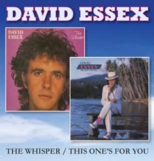 David Essex - Whisper / This One's For You