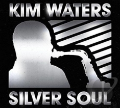 Waters Kim - Silver Soul