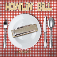 Howlin' Bill - Hungry