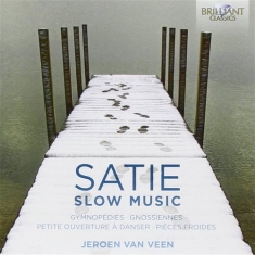 Satie - Slow Music
