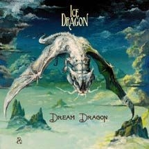 Ice Dragon - Dream Dragon in the group CD / Hårdrock/ Heavy metal at Bengans Skivbutik AB (1151527)