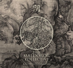 Thee Maldoror Kollective - Knownothingism